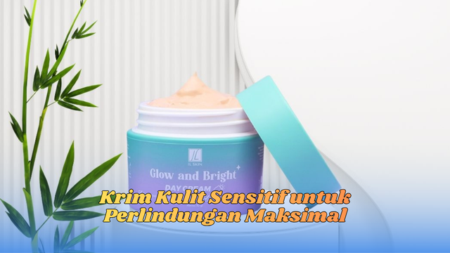krim kulit sensitif
